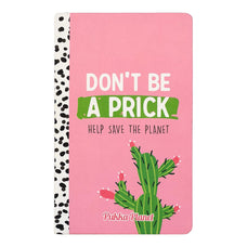 Pukka Planet Soft Cover Notebook 13x21cm Don’t be a Prick FPP9706SPP